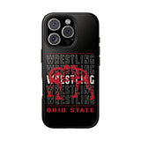 Wrestling Ohio State Tough iPhone and Samsung Galaxy Cases  Phone Case