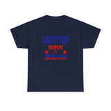 USA Patriotic Legends Are Born In March T-Shirt