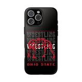 Wrestling Ohio State Tough iPhone and Samsung Galaxy Cases  Phone Case