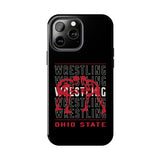 Wrestling Ohio State Tough iPhone and Samsung Galaxy Cases  Phone Case