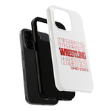 Wrestling Ohio State in Modern Stacked Lettering Tough iPhone and Samsung Galaxy Cases  Phone Case