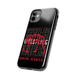 Wrestling Ohio State Tough iPhone and Samsung Galaxy Cases  Phone Case