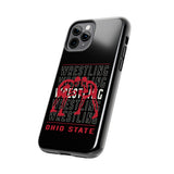 Wrestling Ohio State Tough iPhone and Samsung Galaxy Cases  Phone Case