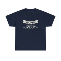 Legends Are Born In January T-Shirt