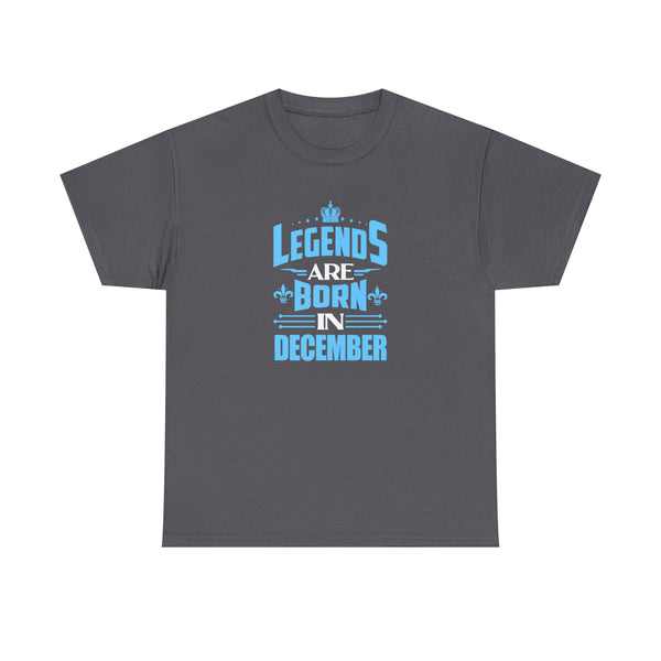 Legends Are Born In December with King's Crown T-Shirt