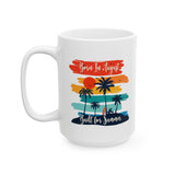 Born In August Built For Summer Ceramic Mug  Mug