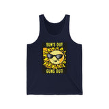 Suns Out Guns Out Tank Top Men or Women  Tank Top