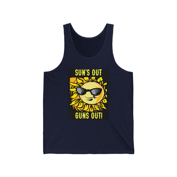 Suns Out Guns Out Tank Top Men or Women  Tank Top