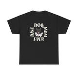 Best Dog Mom Ever Puppy Shirt  T-Shirt