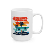 Born In August Built For Summer Ceramic Mug