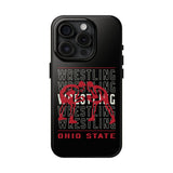 Wrestling Ohio State Tough iPhone and Samsung Galaxy Cases  Phone Case