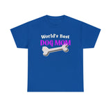 Worlds Best Dog Mom Shirt