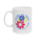 Born In July Blooming All Year Ceramic Mug  Mug
