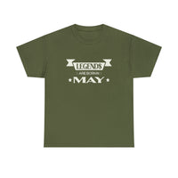 Legends Are Born In May T-Shirt