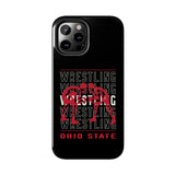 Wrestling Ohio State Tough iPhone and Samsung Galaxy Cases  Phone Case