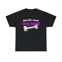 Worlds Best Dog Mom Shirt