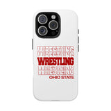 Wrestling Ohio State in Modern Stacked Lettering Tough Phone Cases