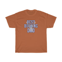 Best Bucking Dad Shirt