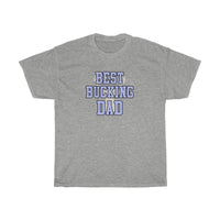 Best Bucking Dad Shirt