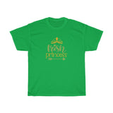 Irish Princess Funny St Patricks Day T-Shirt T-Shirt with free shipping - TropicalTeesShop