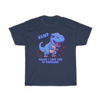 Rawr Means I Love You In Dinosaur With Big Blue Dinosaur