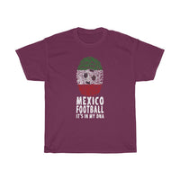 Mexico Football Soccer Its In My DNA
