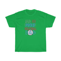 Loud & Proud Volleyball Dad T-Shirt