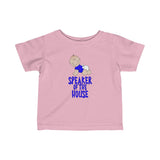 Funny Speaker of the House Blue Text Baby Infant Toddler Tee Shirt for Boys or Girls