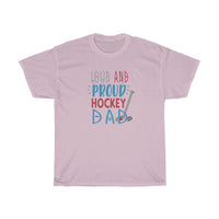 Loud Proud Hockey Dad